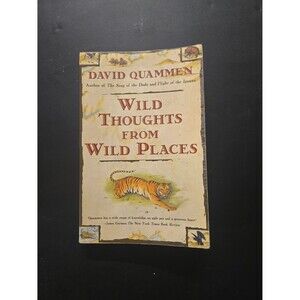 David Quammen Wild Thoughts from Wild Places 1999 Paperback Nature and Wildlife